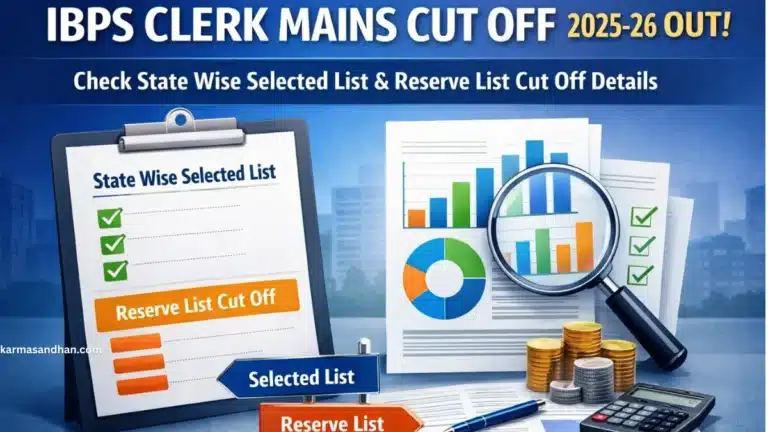 IBPS Clerk Mains Cut Off 2025-26 OUT, Check State Wise Selected list and Reserve List Cut off Details 10 IBPS Clerk Mains Cut Off 2025-26 OUT, Check State Wise Selected list and Reserve List Cut off Details