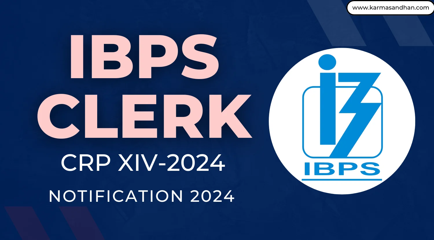 IBPS Clerk Recruitment 2024 Notification, Check Details of IBPS CRP XIV Now