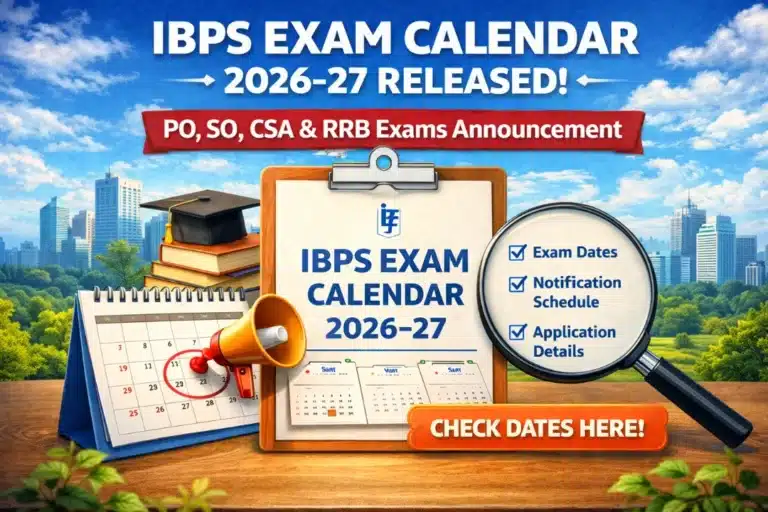 IBPS Exam Calendar 2026-27 Out, Check PO, SO, CSA & RRB Exam Dates 12 IBPS Exam Calendar 2026-27 Out, Check PO, SO, CSA & RRB Exam Dates
