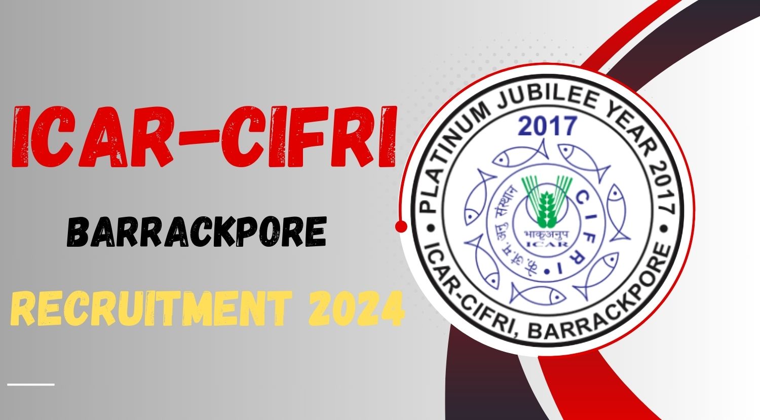 ICAR-CIFRI Barrackpore SRF Recruitment 2024