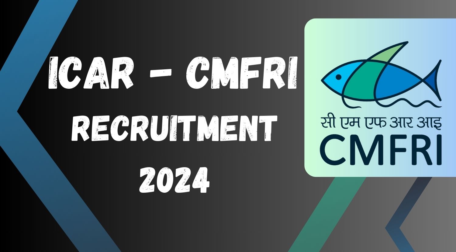 ICAR - CMFRI YP-I Recruitment 2024