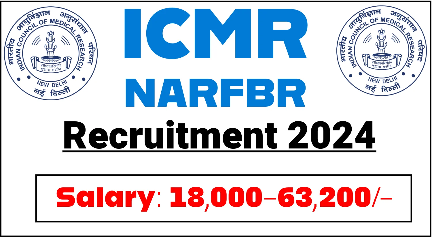 ICMR NARFBR Recruitment 2024