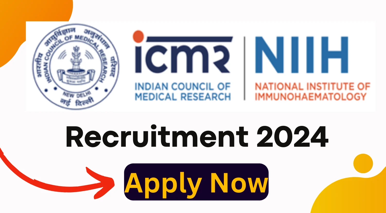 ICMR-NIIH Recruitment 2024