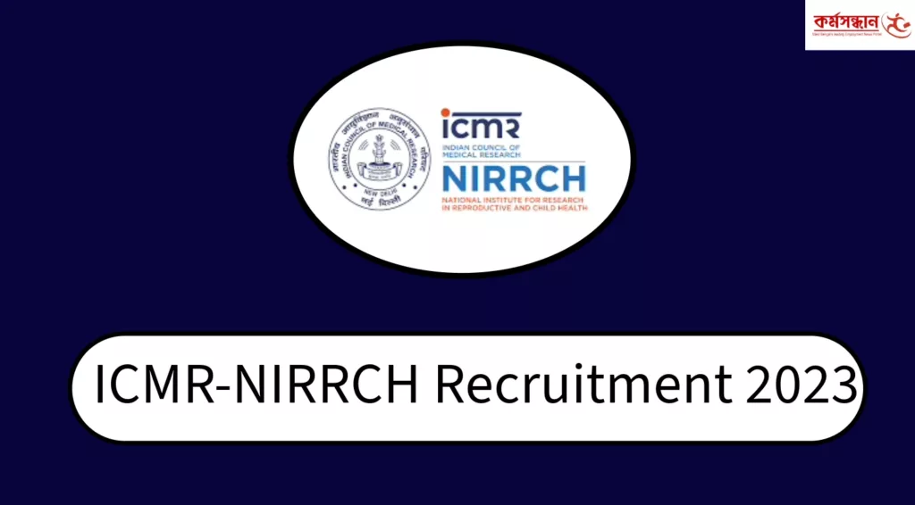 ICMR-NIRRCH Recruitment 2023