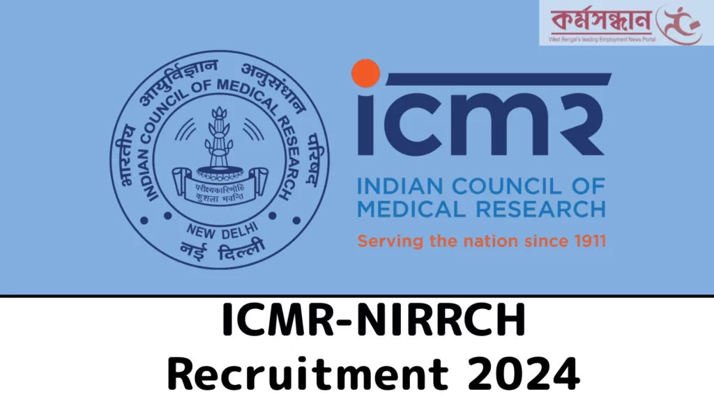 ICMR-NIRRCH Recruitment 2024