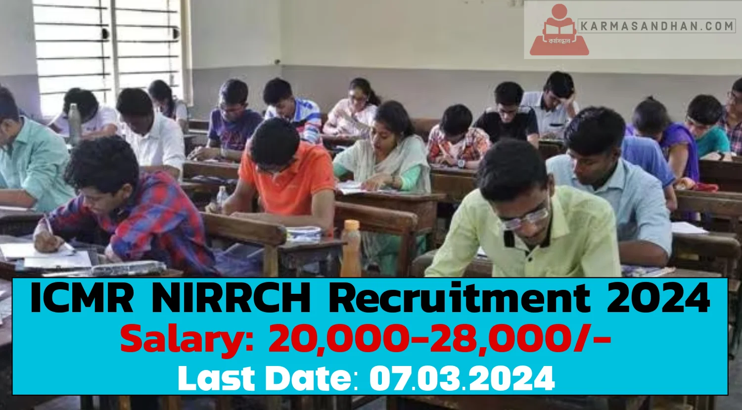 ICMR NIRRCH Recruitment 2024