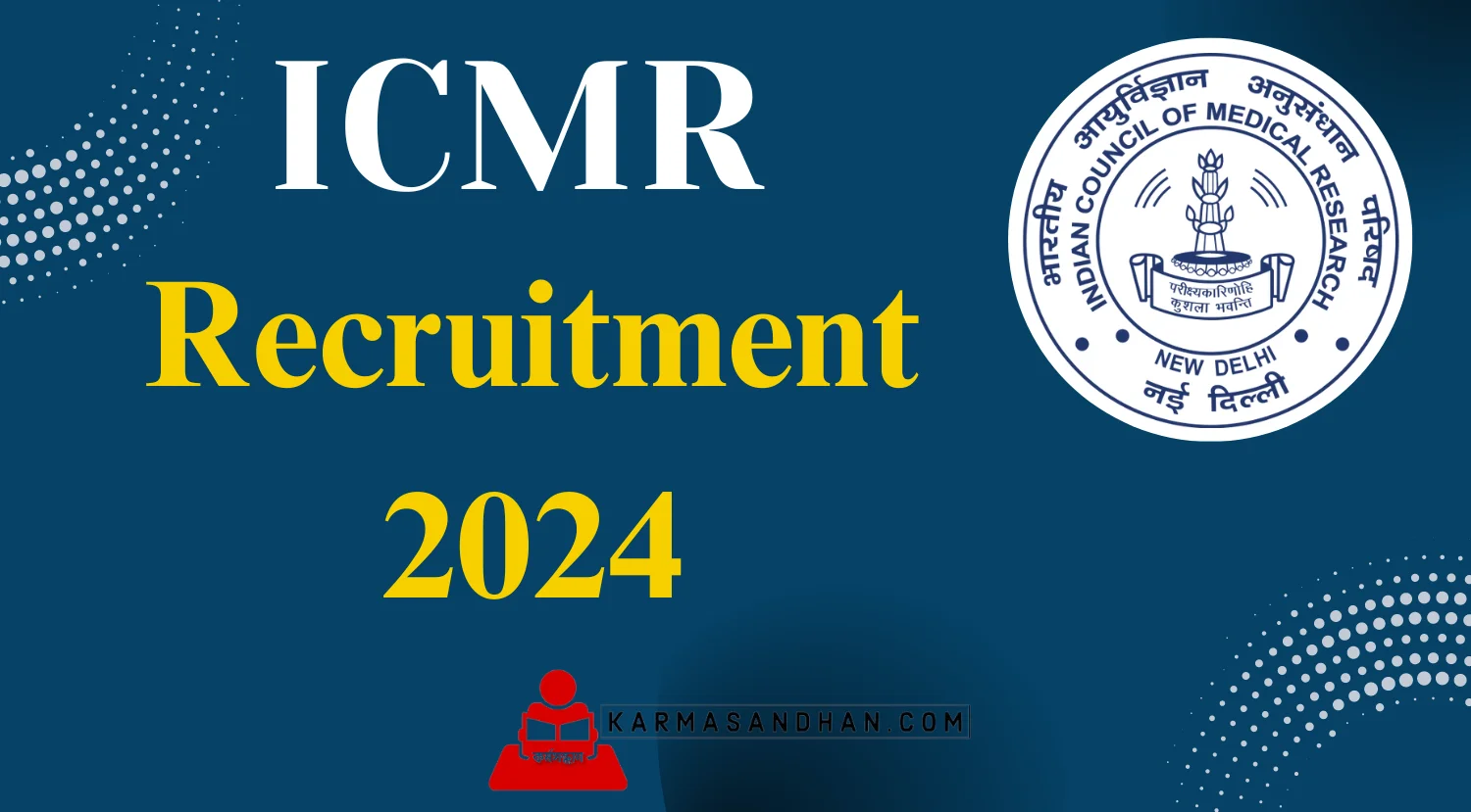 ICMR Project Research Scientist III Medical Recruitment 2024
