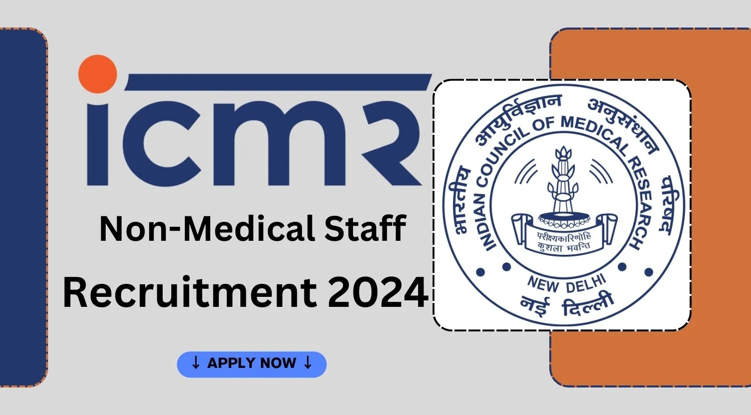 ICMR Recruitment 2024 Notification Out for Non-Medical Posts
