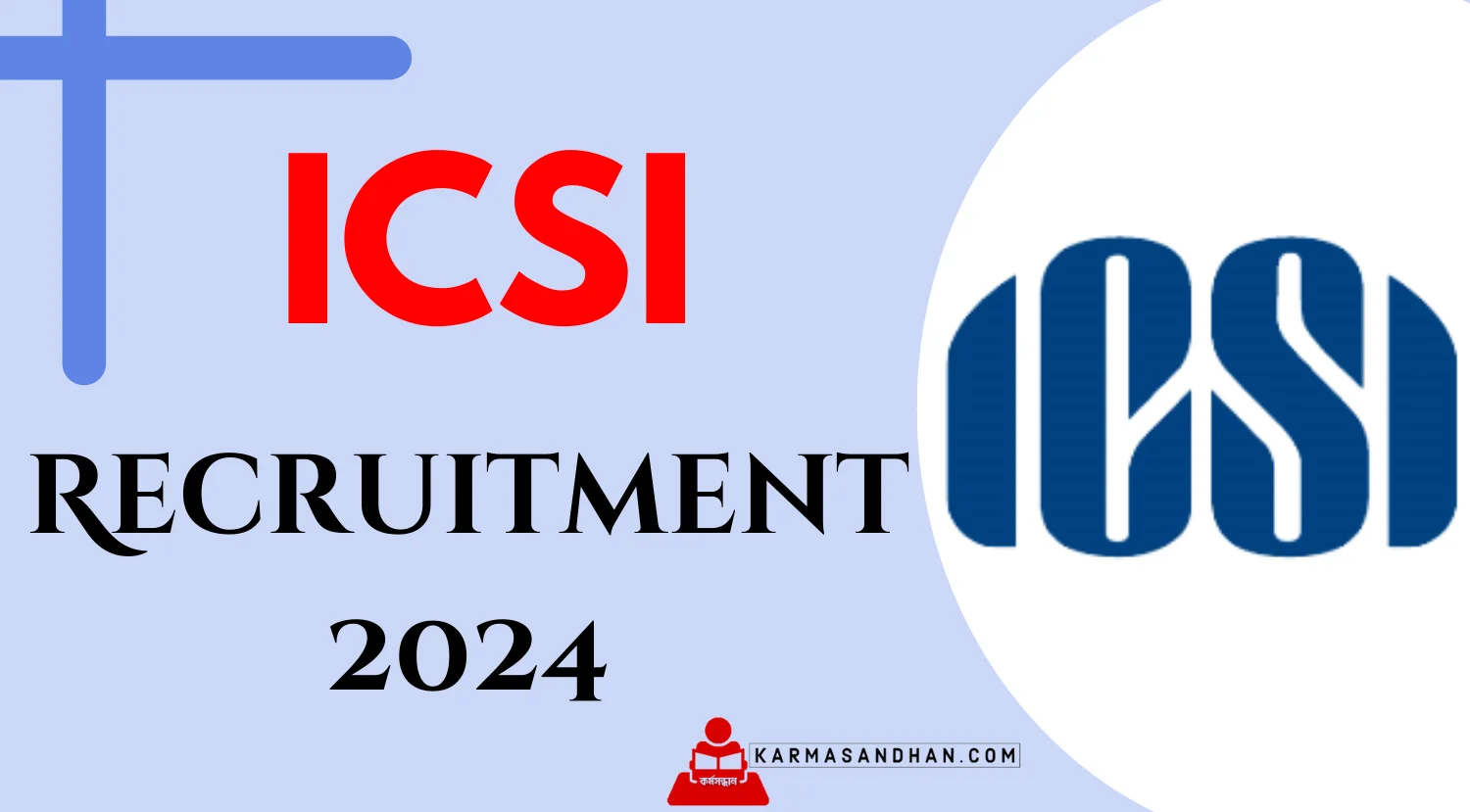 ICSI C-Pace Executives Recruitment 2024
