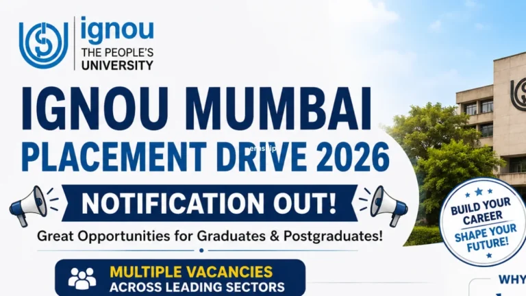 IGNOU Mumbai Placement Drive 2026 Notification OUT for Multiple Vacancies in Manufacturing, E-commerce, Healthcare & More 32 IGNOU Mumbai Placement Drive 2026