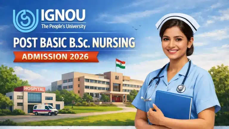 IGNOU Post Basic B.Sc. Nursing Admission 2026 Out, Check Registration Dates, PDF Download 27 IGNOU Post Basic B.Sc. Nursing Admission 2026