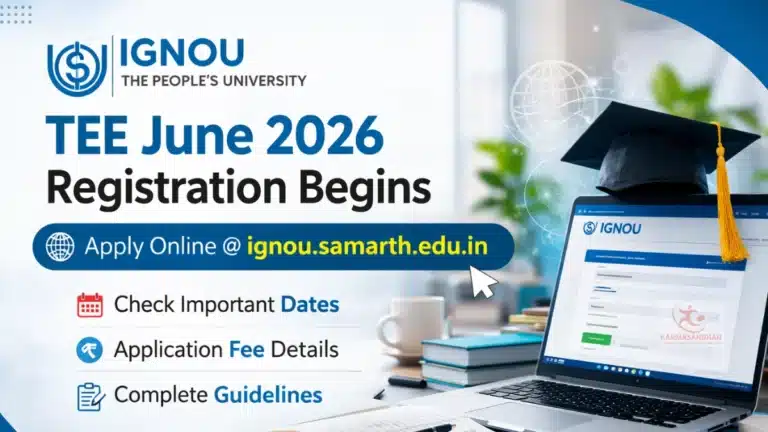 IGNOU TEE June 2026 Registration Begins: Apply Online @ignou.samarth.edu.in, Check Dates, Fee & Guidelines 10 IGNOU TEE June 2026 Registration Begins