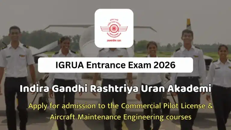 IGRUA Entrance Exam 2026, Apply Online for CPL & AME Courses from 16th February 26 IGRUA Entrance Exam 2026