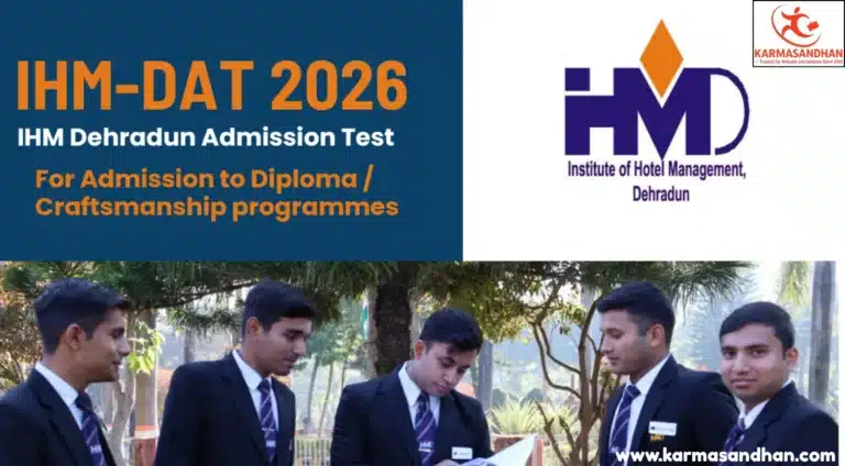 IHM-DAT 2026: Guide to Admissions at IHM Dehradun for Diploma and Craftsmanship Programme 4 IHM-DAT 2026: Guide to Admissions at IHM Dehradun for Diploma and Craftsmanship Programme