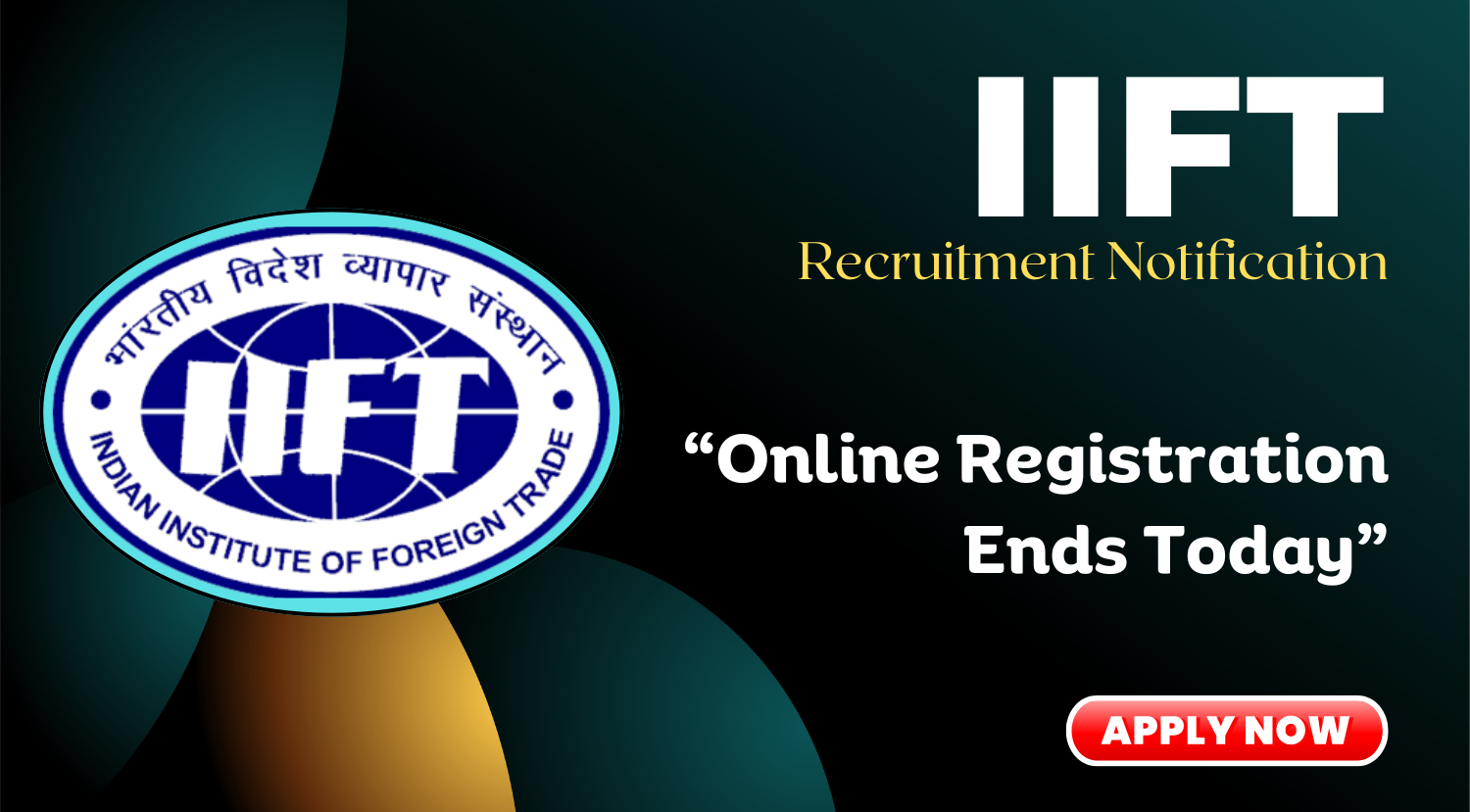 IIFT-Recruitment-2024-Online-Registration-Ends-Today