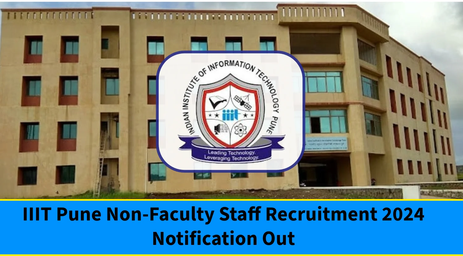 IIIT Pune Non-Faculty Staff Recruitment 2024 Notification Out