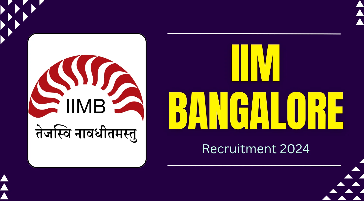 IIM Bangalore Recruitment 2024