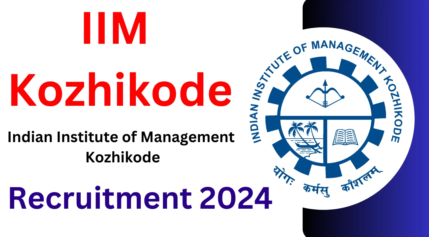 IIM Kozhikode Recruitment 2024