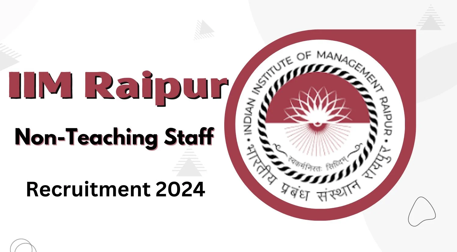 IIM Raipur Non-Teaching Staff Recruitment 2024
