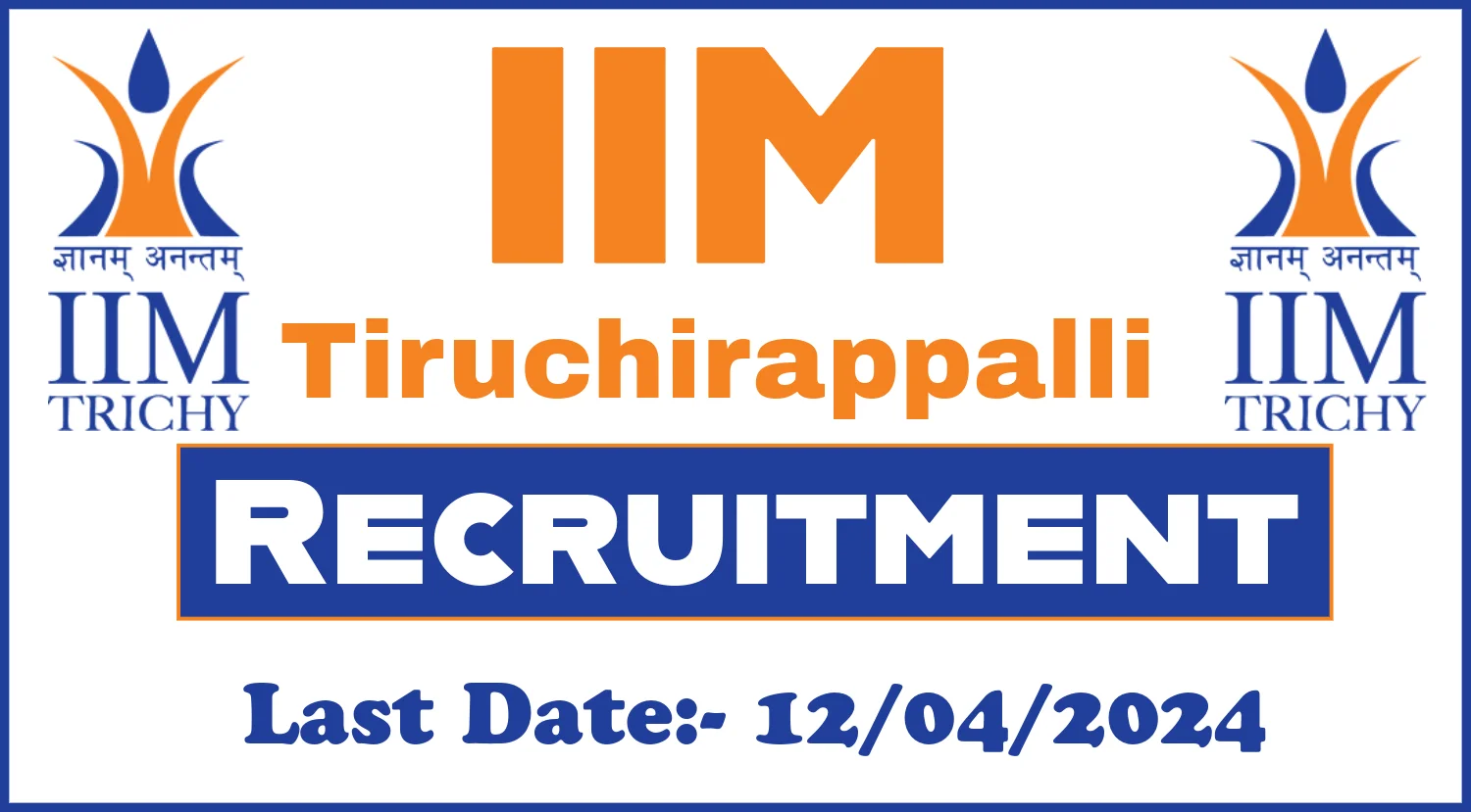IIM Trichy Faculty Recruitment Notification 2024