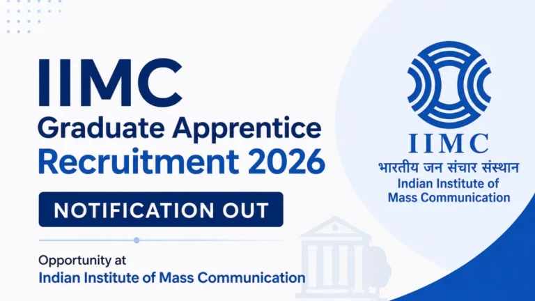 IIMC Graduate Apprentice Recruitment 2026 Notification Out, Opportunity at Indian Institute of Mass Communication 25 IIMC Graduate Apprentice Recruitment 2026 Notification Out, Opportunity at Indian Institute of Mass Communication