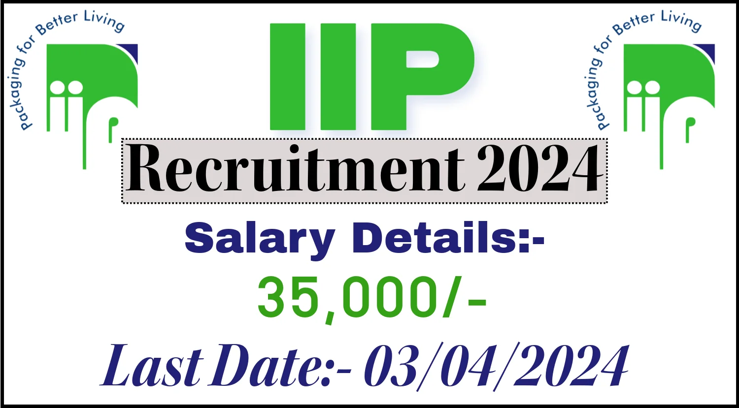 IIP Recruitment 2024