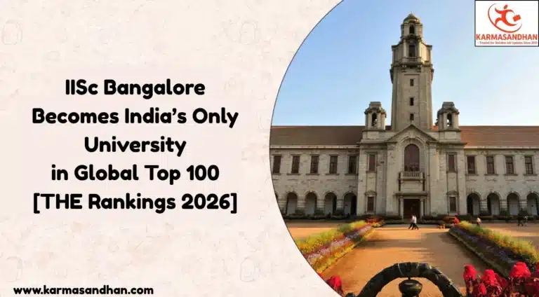 IISc Bangalore Becomes India’s Only University in Global Top 100: THE World University Rankings by Subject 2026 14 IISc Bangalore Becomes India’s Only University in Global Top 100: THE World University Rankings by Subject 2026