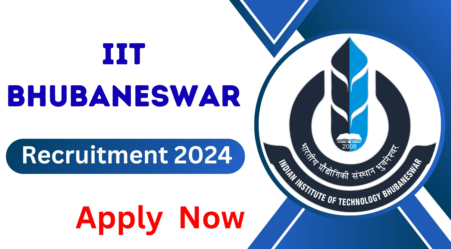 IIT Bhubaneswar Recruitment 2024