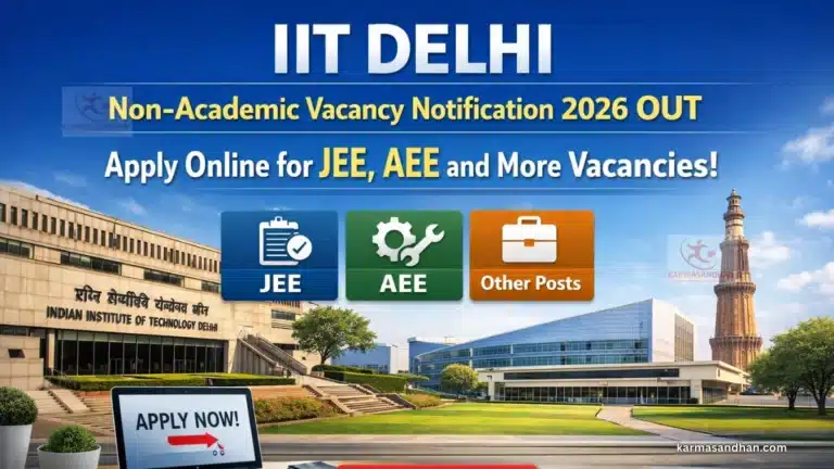 IIT Delhi Non-Academic Vacancy Notification 2026 OUT, Apply Online for JEE, AEE and More Vacancies 26 IIT Delhi Non-Academic Vacancy Notification 2026 OUT, Apply Online for JEE, AEE and More Vacancies