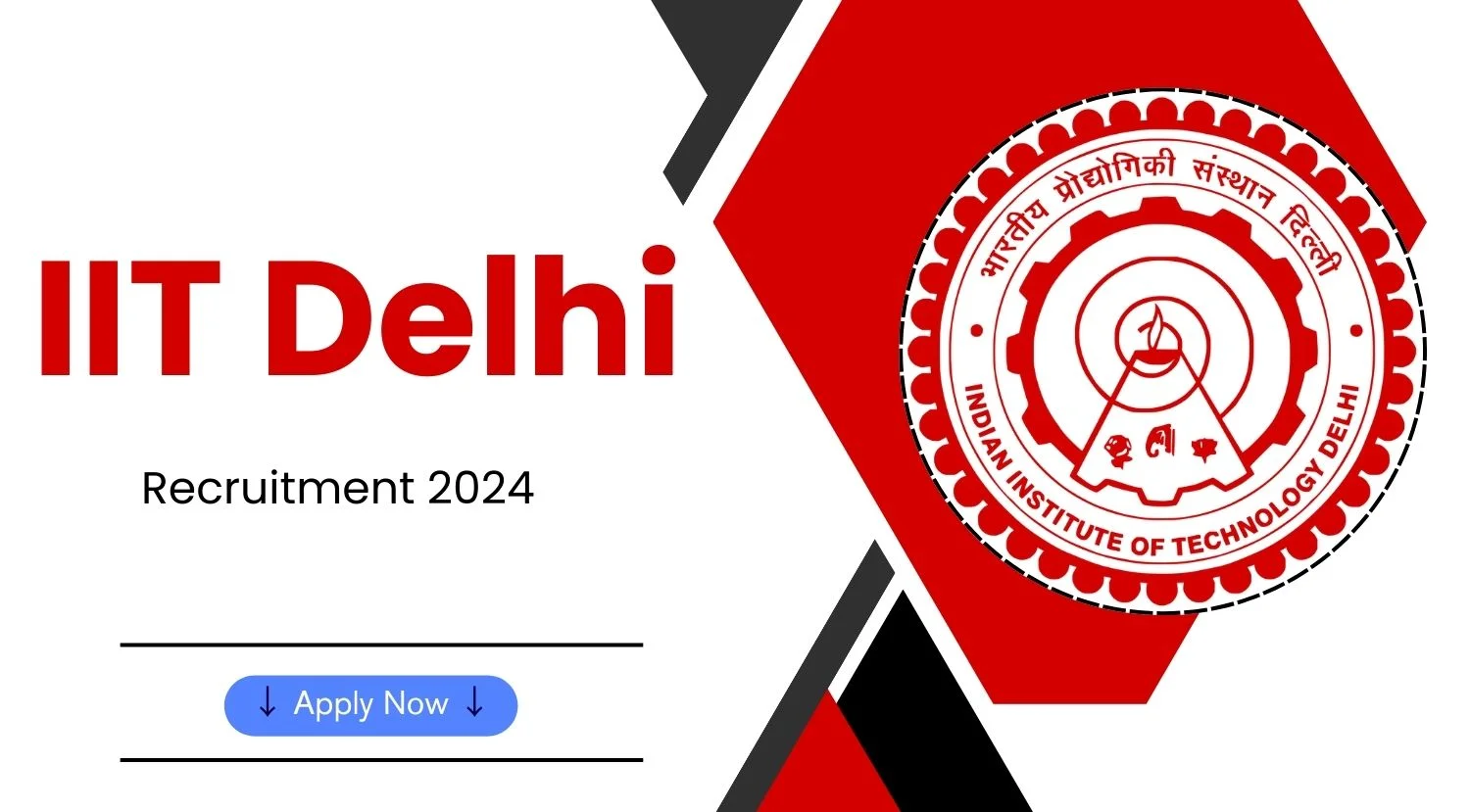 IIT Delhi Research Associate Recruitment 2024