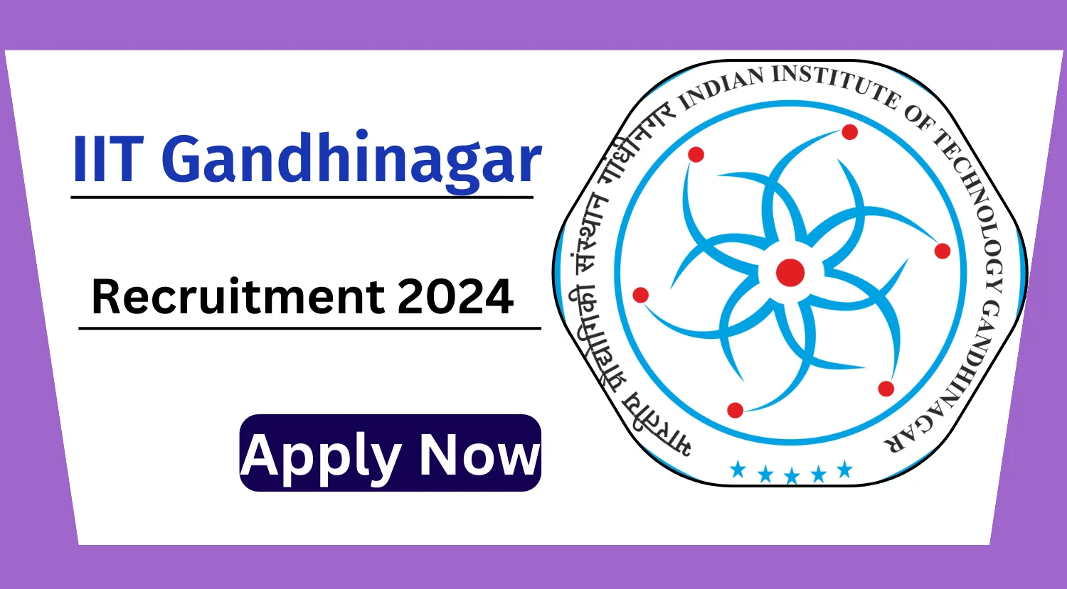 IIT Gandhinagar Recruitment 2024
