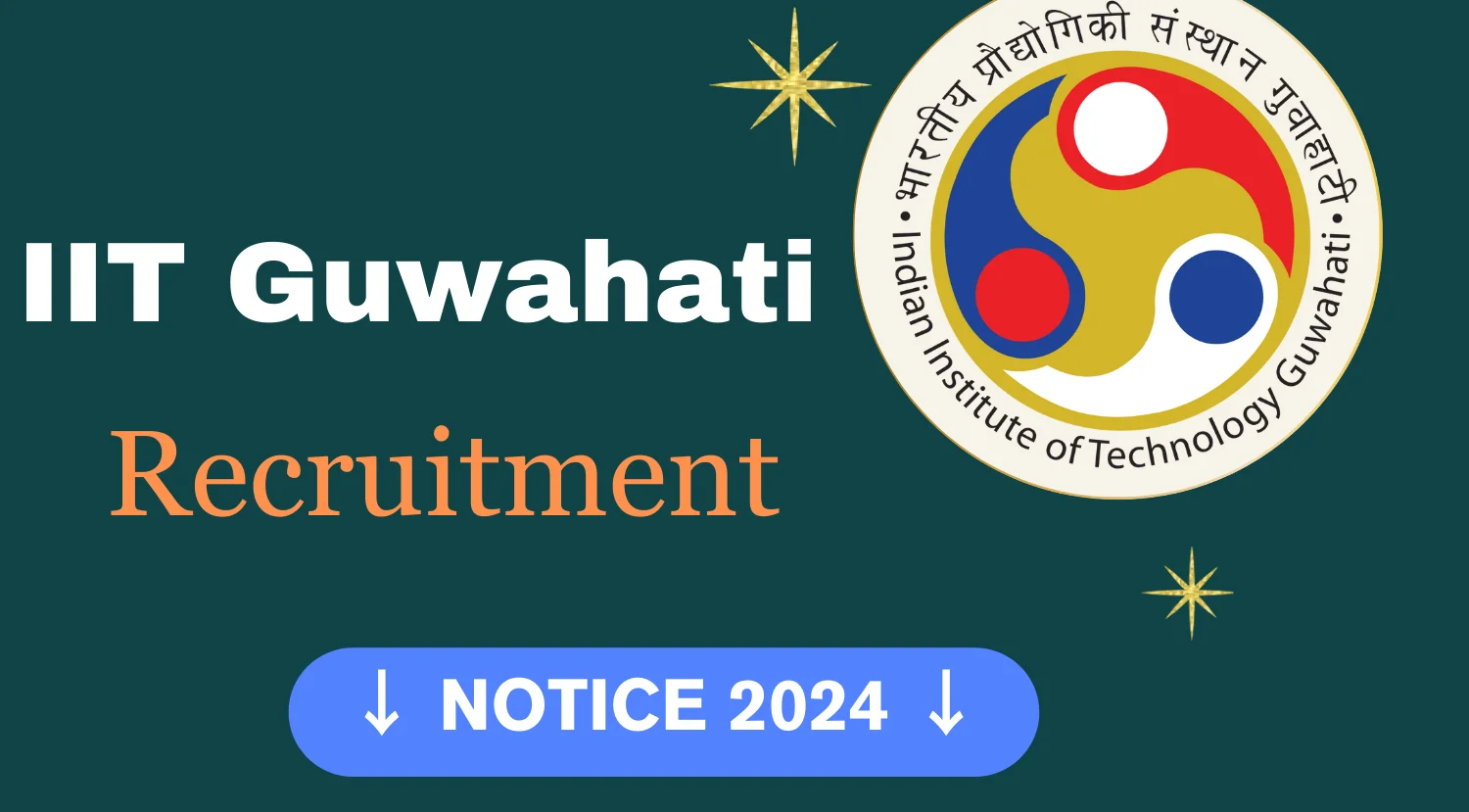 IIT Guwahati SRF and Research Associate-I Recruitment 2024
