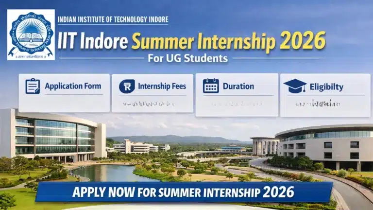 IIT Indore Summer Internship 2026 for UG Students, Application Form, Fees, Duration & Eligibility 23 IIT Indore Summer Internship 2026