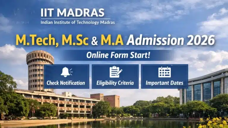 IIT Madras MTech, MSc and MA Admission 2026 Online Form Start; Check Notification, Eligibility, Dates 21 IIT Madras MTech, MSc and MA Admission 202