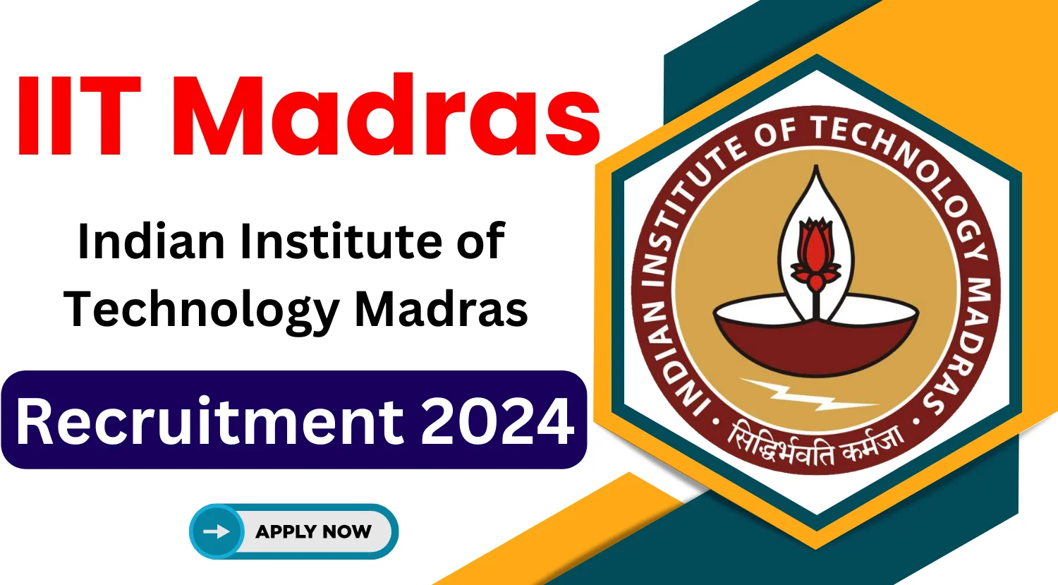 IIT Madras Recruitment 2024 for Faculty Vacancies