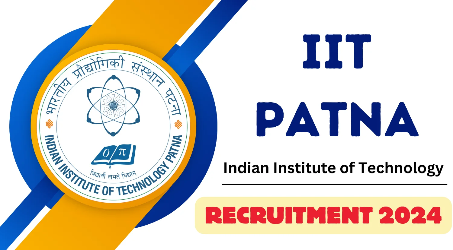 IIT Patna Recruitment 2024