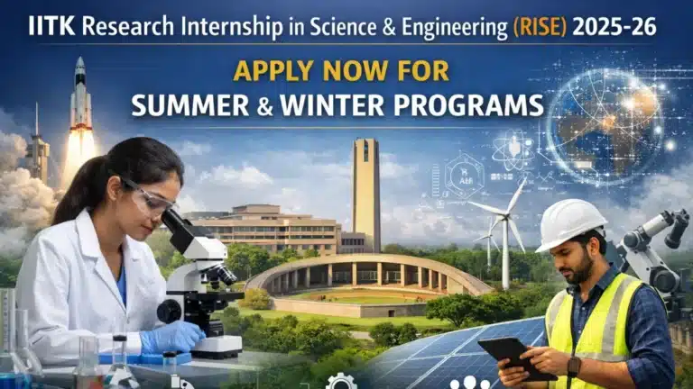 IITK RISE 2025-26: Apply Now for Summer & Winter Programs under Research Internship in Science & Engineering 32 IITK RISE 2025-26 Apply Now for Summer Winter Programs under Research Internship in Science Engineering