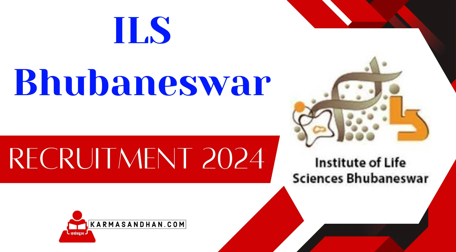 ILS Bhubaneswar Research FellowRecruitment 2024