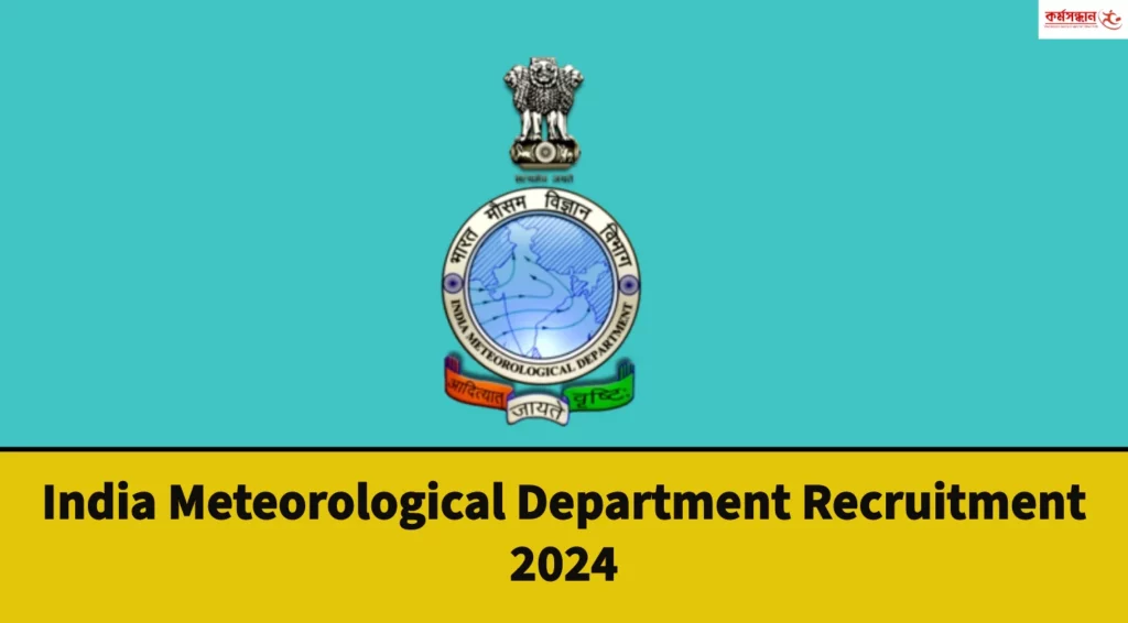 IMD Recruitment 2024 - Check Pay Scale Application Fees and How to Apply