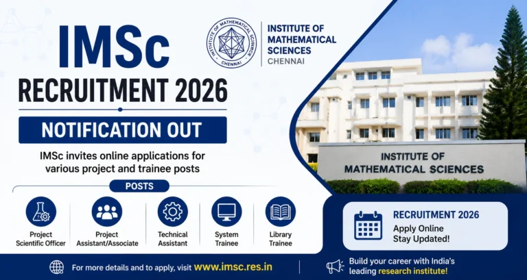 IMSc Recruitment 2026 Notification Out for Technical Assistant, System Trainee & More Multiple Posts 32 IMSc Recruitment 2026 Notification Out for Technical Assistant, System Trainee & More Multiple Posts