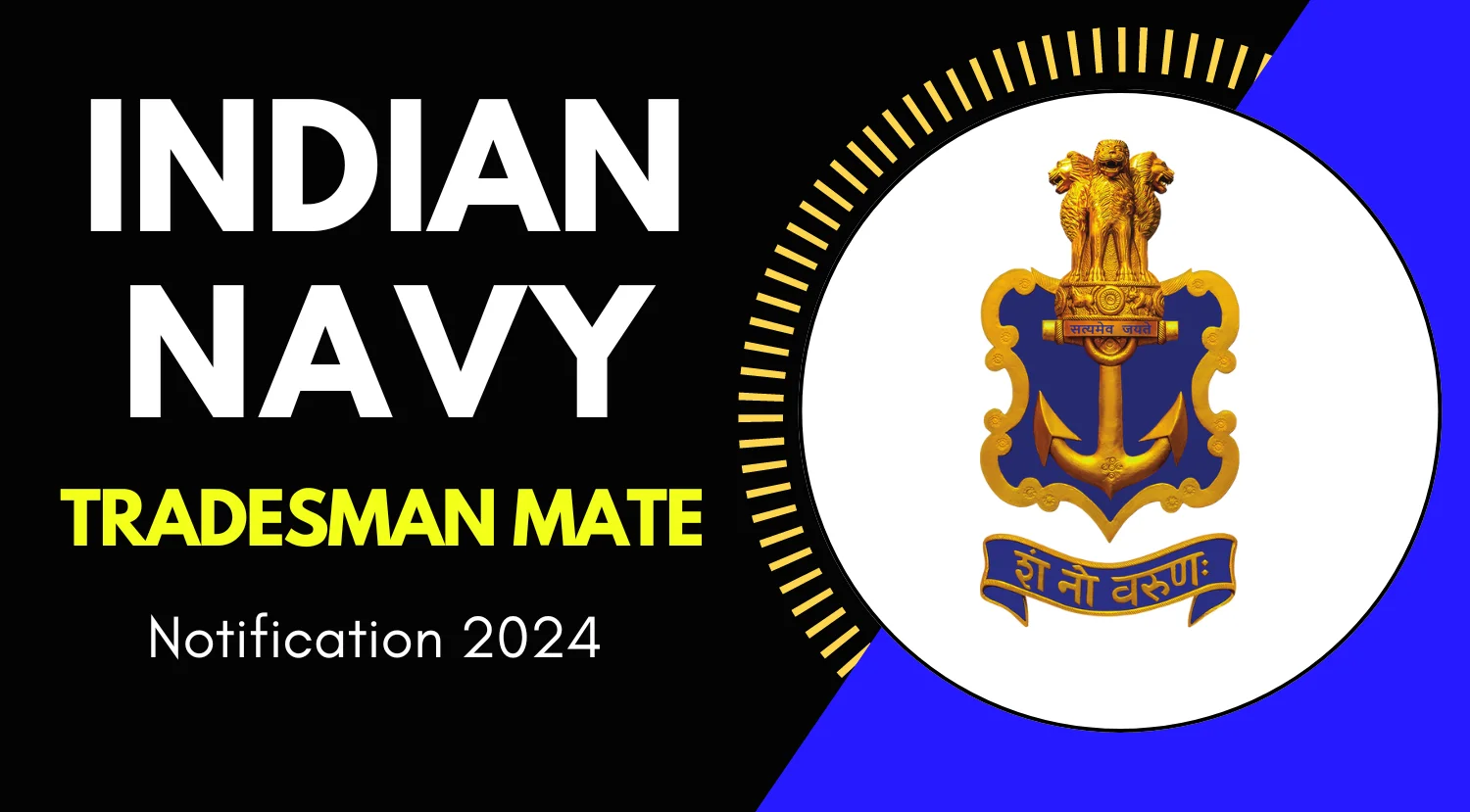 Indian Navy Tradesman Mate Recruitment 2024 Notification