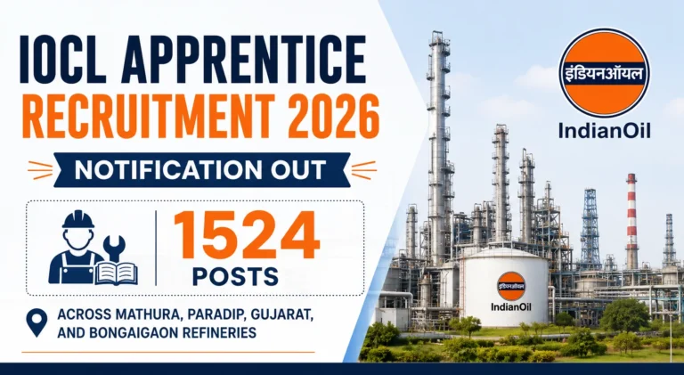 IOCL Apprentice Recruitment 2026 Notification Out for 1524 Posts across Mathura, Paradip, Gujarat, and Bongaigaon Refineries 33 IOCL Apprentice Recruitment 2026 Notification Out for 1524 Posts across Mathura, Paradip, Gujarat, and Bongaigaon Refineries