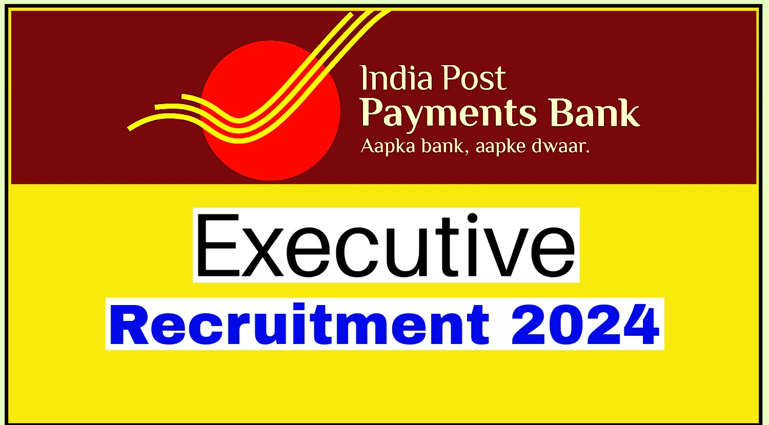IPPB Executive Recruitment 2024 Notification Out, Apply Now