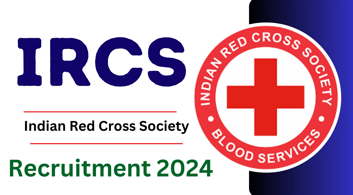 IRCS Recruitment 2024
