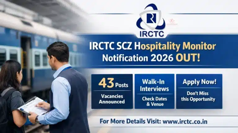 IRCTC SCZ Hospitality Monitor Notification 2026 OUT for 43 Posts, Check Walk-in Details 16 IRCTC SCZ Hospitality Monitor Notification 2026