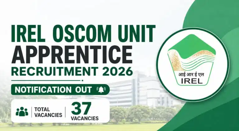 IREL OSCOM Unit Apprentice Recruitment 2026 Notification Out for 37 Vacancies 15 IREL OSCOM Unit Apprentice Recruitment 2026