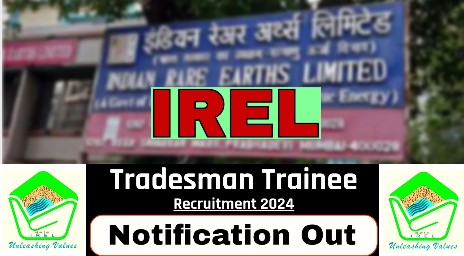 IREL Tradesman Recruitment 2024-Check Eligibility and Apply Online For 67 Posts Now
