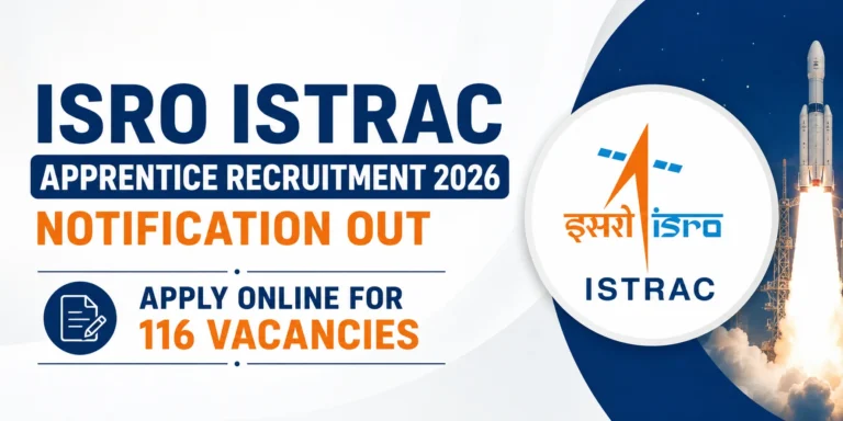 ISRO ISTRAC Apprentice Recruitment 2026 Notification Out, Apply Online for 116 Vacancies 21 ISRO ISTRAC Apprentice Recruitment 2026