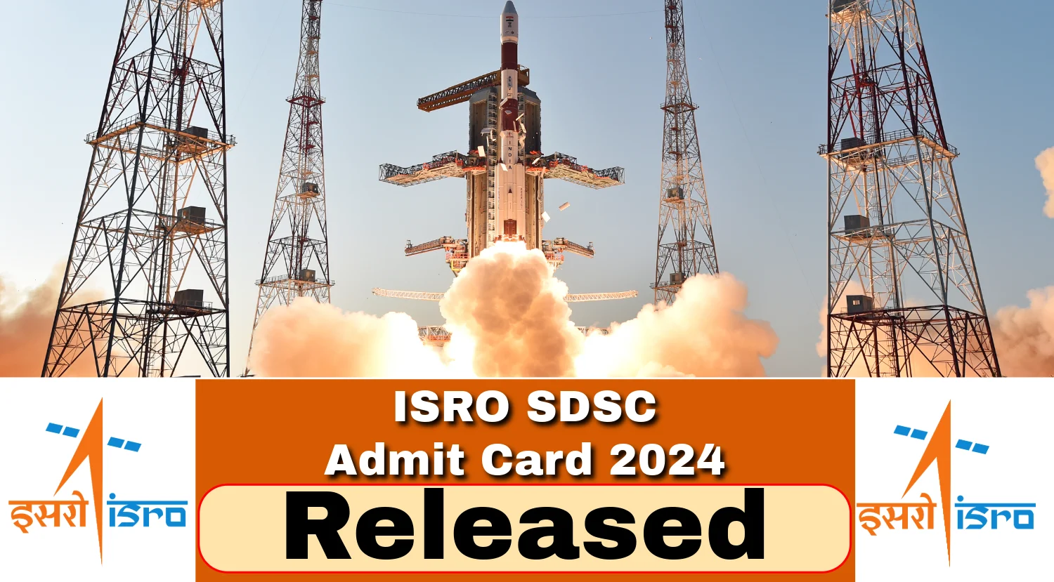 ISRO SDSC SHAR Admit Card 2024