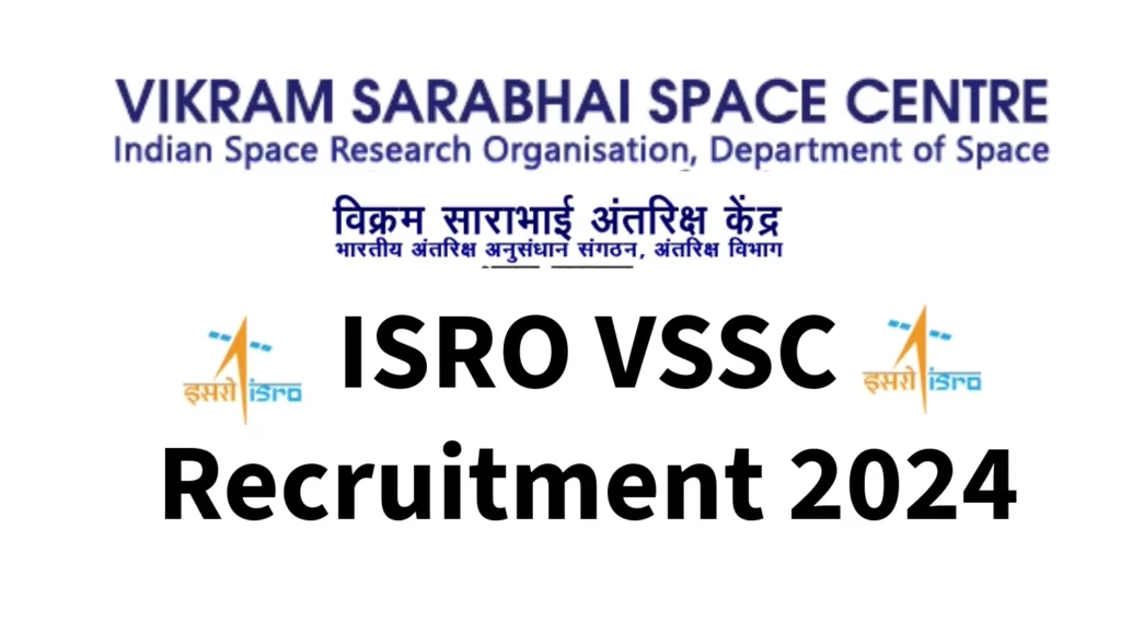 ISRO VSSC Recruitment 2024 under SPL Laboratory, Check Details Now